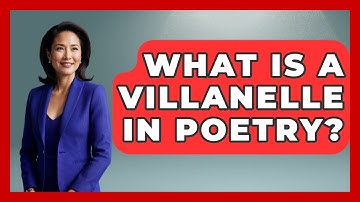 What Is A Villanelle In Poetry? - The Language Library