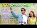 90s Hits Hindi Song 🎶 90's Evergreen Bollywood Hits ❤️ 90s Love Songs ✨ Old Songs 🥰 Old Is Gold