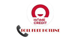 Home Credit Toll Free Hotline