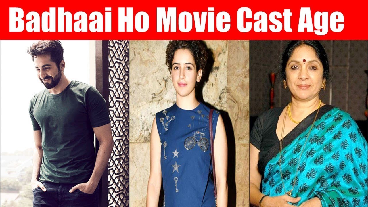 Badhaai Ho Movie Cast Age | Who is Playing Who in Badhaai ho Movie | Ayushmann Khurrana