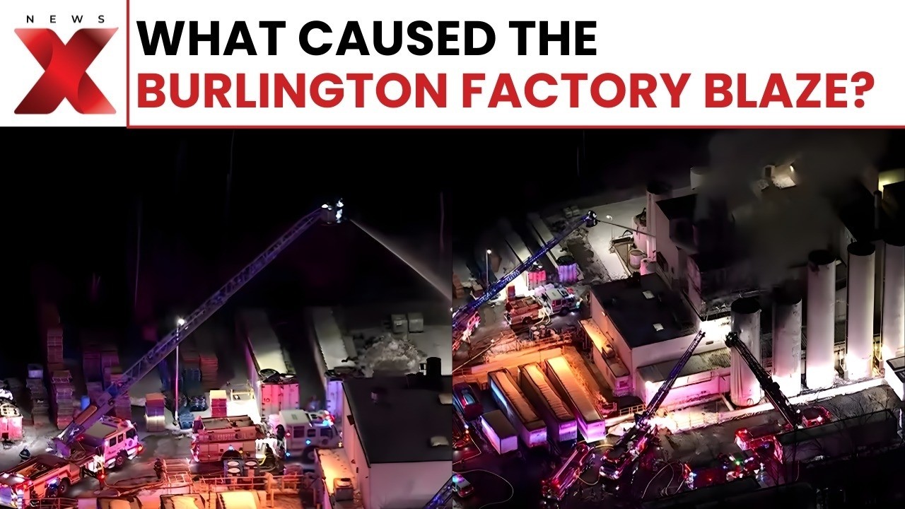 Massive Fire at Burlington Factory: Flames Engulf Multi-Story Industrial Building | NewsX