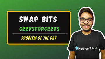 Swap bits  | GeeksForGeeks | Problem of the day
