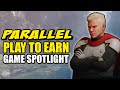 Playtoearn game spotlight parallel