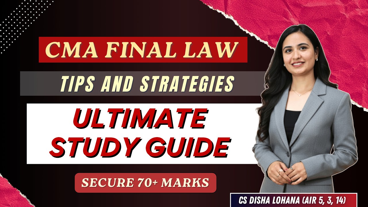 CMA Final Law Study Plan | Tips & Strategies | Exam Prep | CS Disha ...