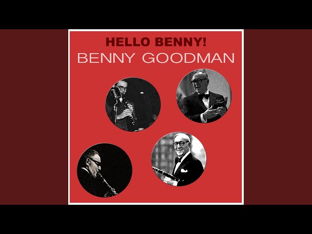 Benny Goodman - Hello Dolly!