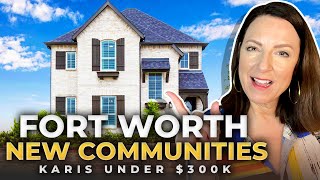 BEST DEALS In Karis Community: Explore Affordable NEW BUILDS In Fort Worth Texas Under $300K!