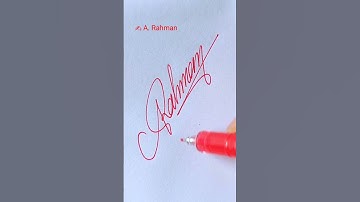 A. Rahman signature style #signature #calligraphy