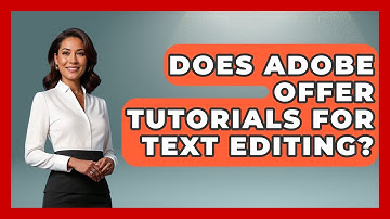 Does Adobe Offer Tutorials for Text Editing? | Design Tool Unlocked News