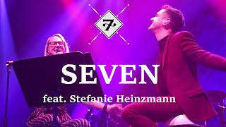 SEVEN feat.  Stefanie Heinzmann - Brother & Sister - Live @ Rockhal Luxemburg 25.5.2019