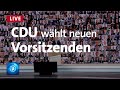 Laschet, Merz oder Röttgen - die CDU wählt einen neuen Vorsitzenden