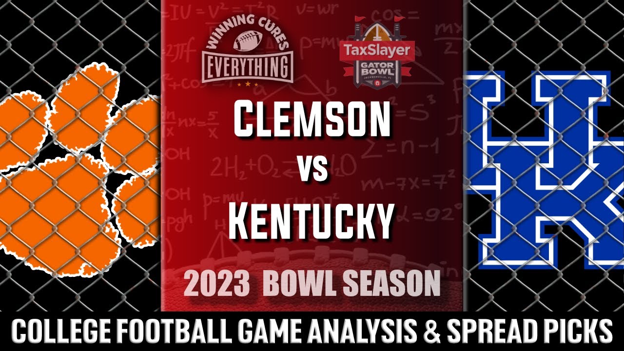 Gator Bowl: Clemson vs Kentucky Picks & Prediction Against the Spread ...
