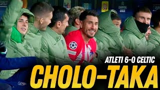 CHOLO-TAKA EN ESTADO PURO! LINO Y RORO, DE DONDE SALISTEIS! PALIZA Y LÍDERES: ATLETI 6-0 CELTIC