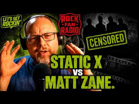 The Static-X Soap Opera: Why Everyone Is Talking About Matt Zane | Let’s Get Rockin’ S2E21