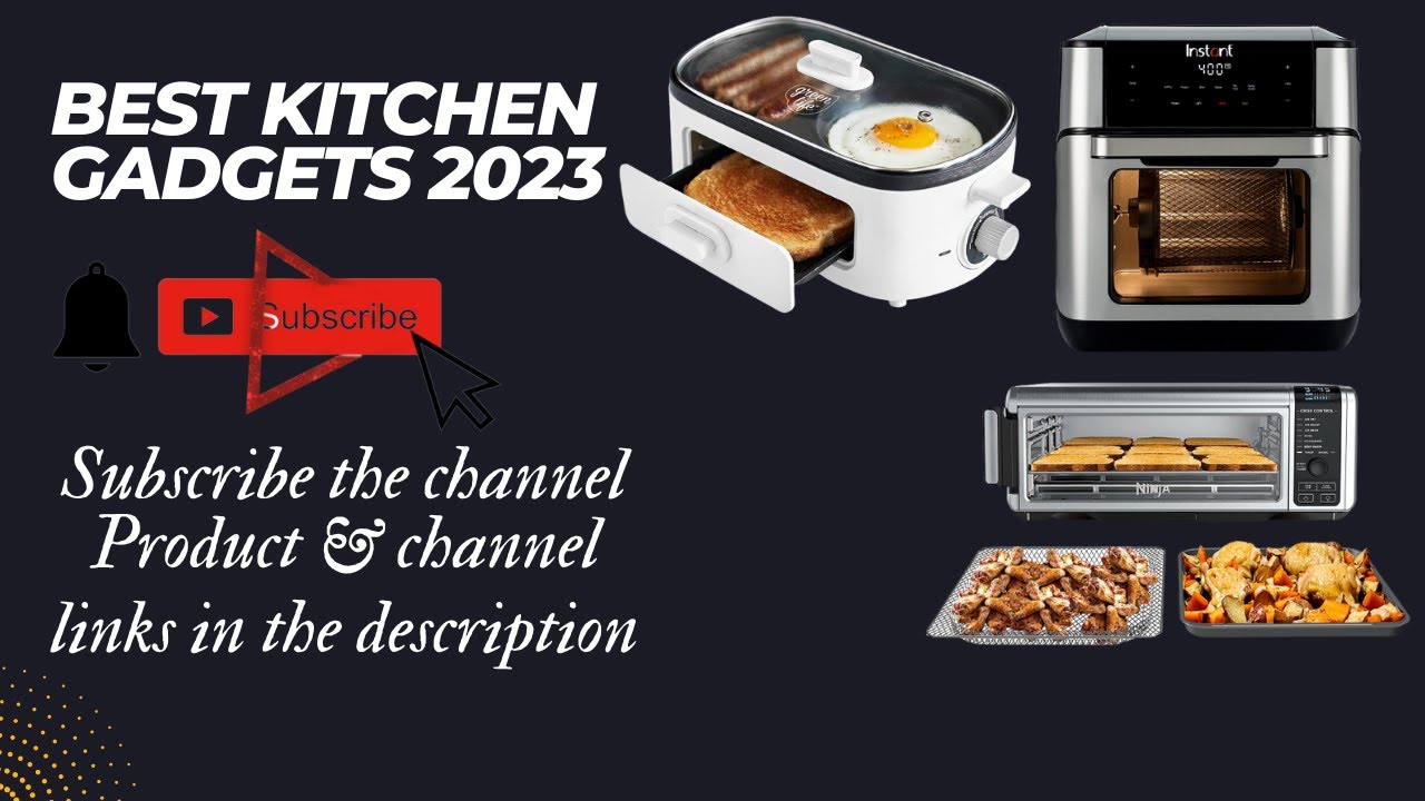 Top 10 cool kitchen gadgets of 2023