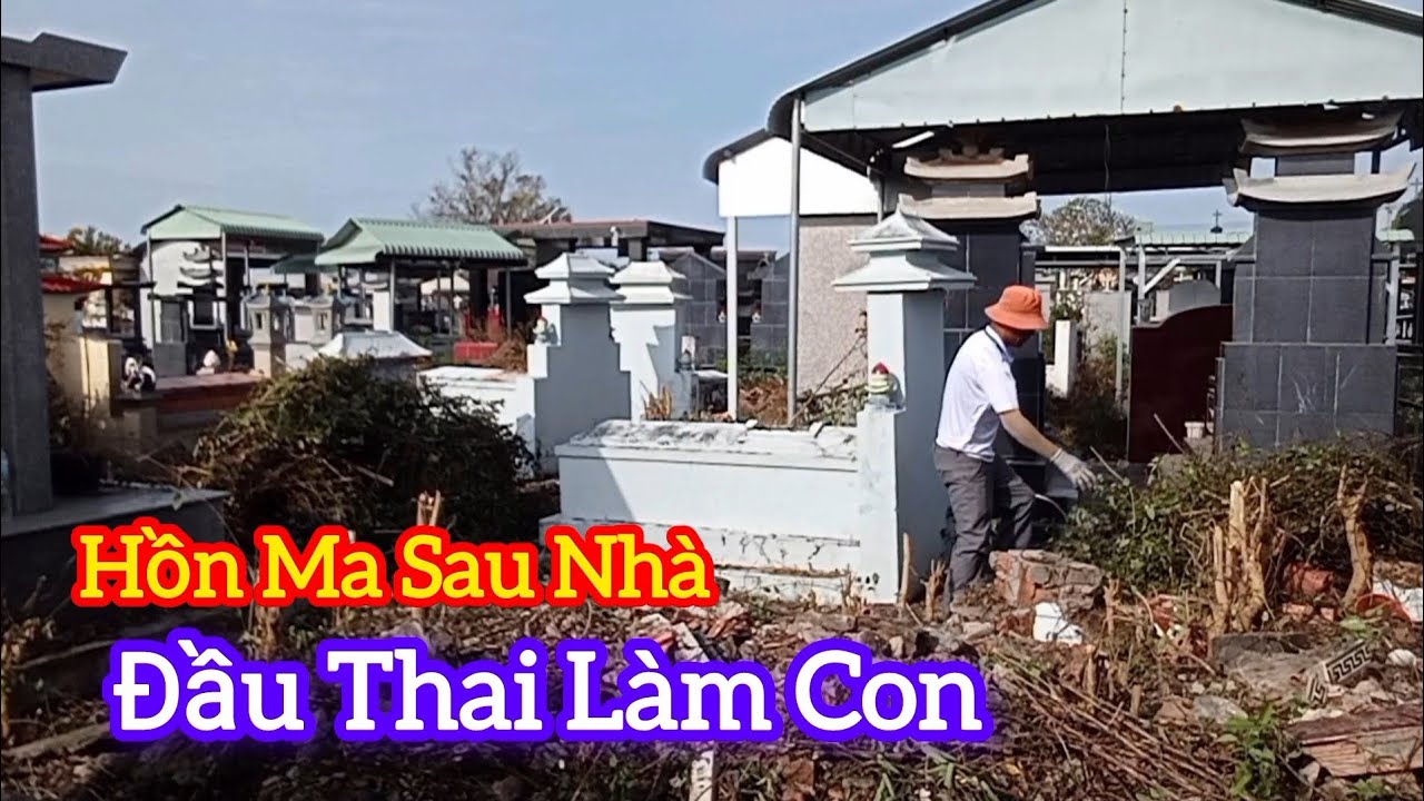 Ly Kỳ CÂU CHUYỆN HỒN MA SAU NHÀ ĐẦU THAI LÀM CON - chuyện Tâm Linh 
