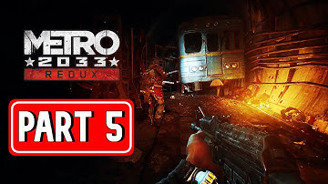 METRO 2033 REDUX gameplay walkthrough part 5