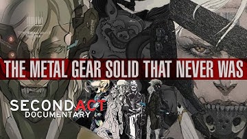 The Metal Gear Solid That Never Was - Game Documentary