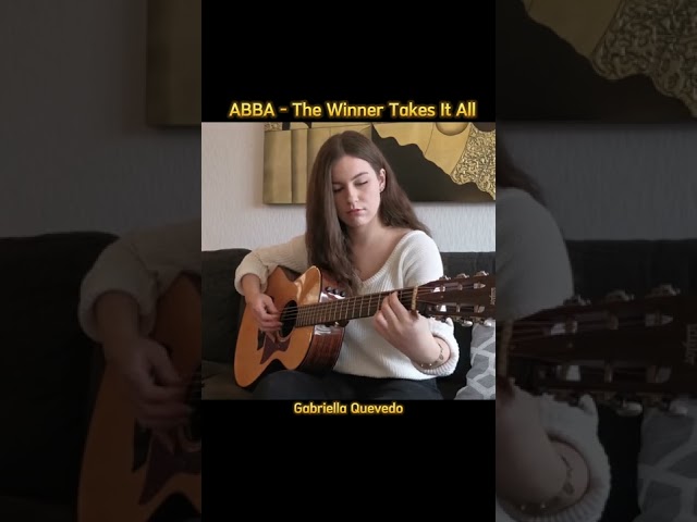 Fingerstyle | ABBA | The Winner Take It All | Gabriella Quevedo Cover #shorts class=