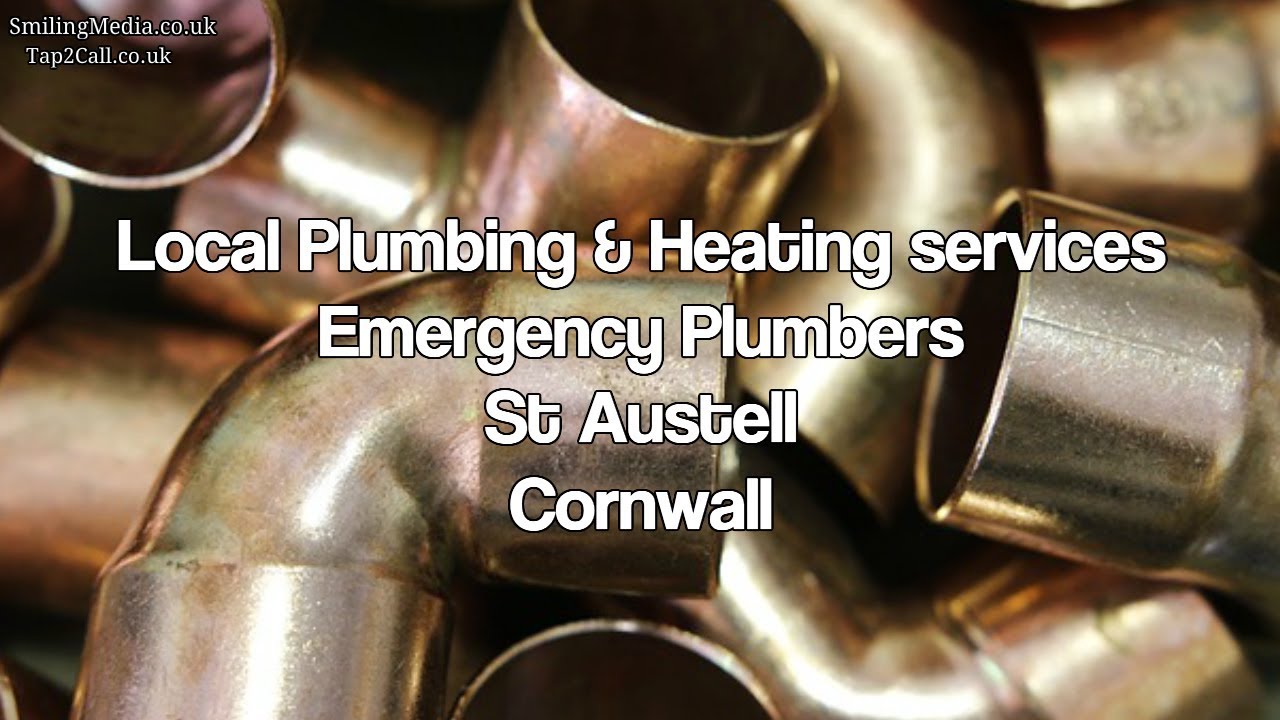 Local Plumbing and Heating services Plumbers Emergency St Austell