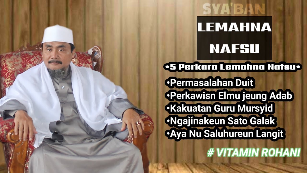 LEMAHNA NAFSU | K.H.Moch Syarif Hidayatulloh | Hikam Juz 2 Hal(96) 23-01-2026