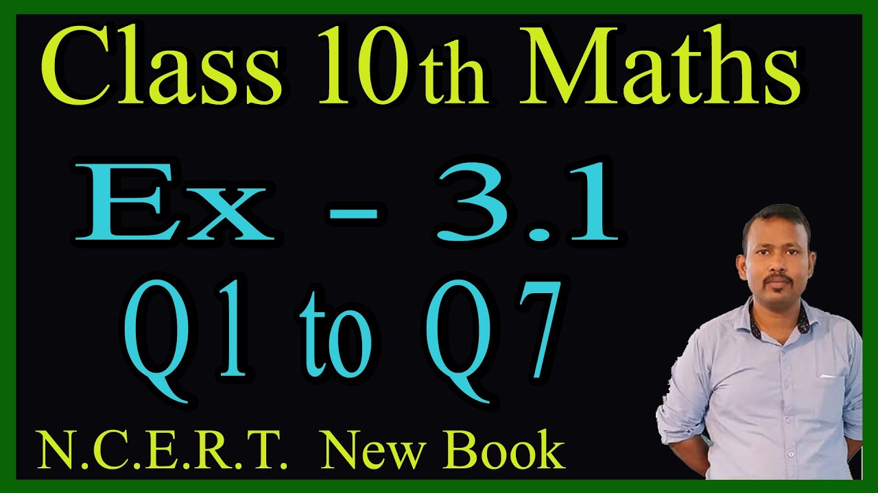 NCERT BOOK | Class 10 | Maths | Ch - 3 | Ex 3.1 - YouTube