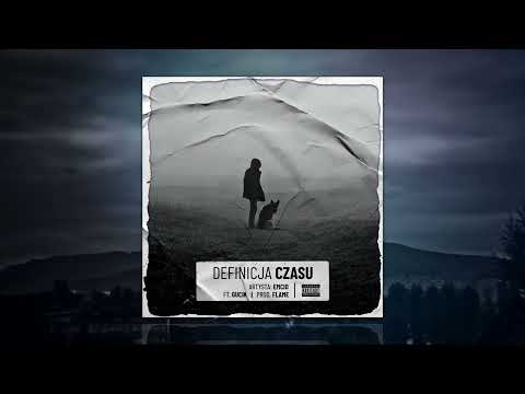 EMCIO - DEFINICJA CZASU FT GUCIK prod.FLAME