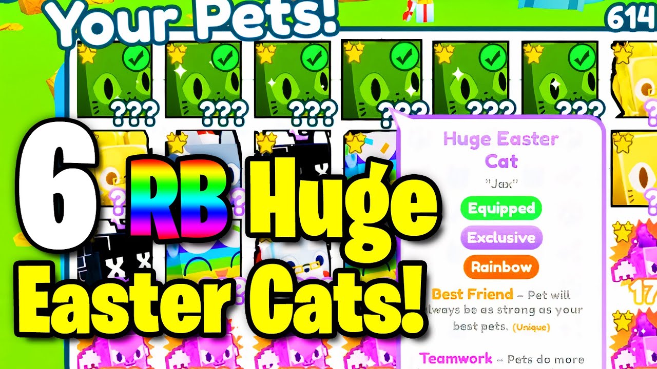 I Own 6 Rainbow Huge Easter Cats in Pet Simulator X