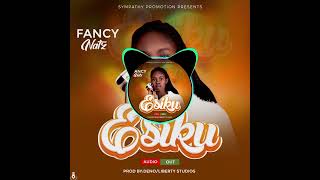 Esiku by Fancy Natz _Official_Audio_mp3