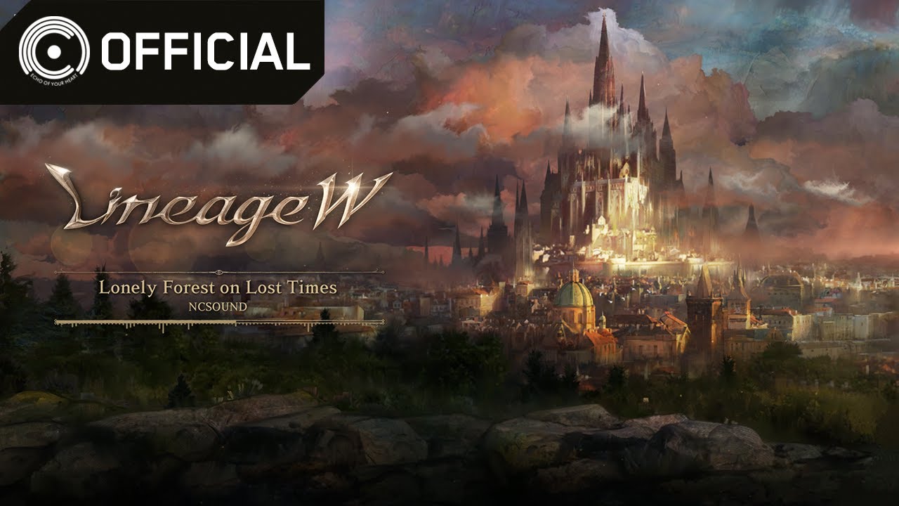 Lineage W OST] 12 Lonely Forest on Lost Times│A World Written in