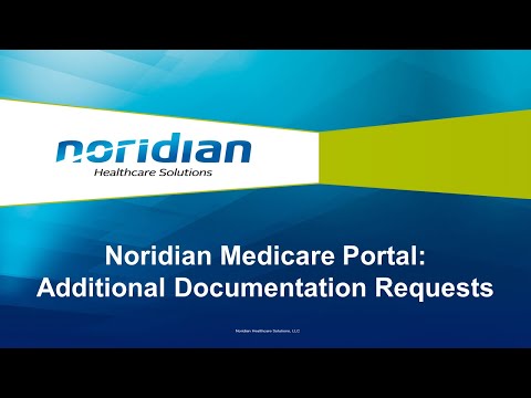 Noridian Medicare Portal: Additional Documentation Requests