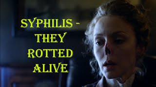 SYPHILIS | History of the Most Shameful Disease | Another epidemic that has claimed many lives