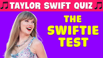Ultimate Taylor Swift Quiz 👩🎤⚠ Warning : Only for Real Swifties | Music Quiz