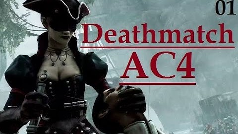 AC4 Deathmatch - 1