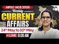 Weekly Current Affairs 2026 | 24th to 30th May Weekly Current Affairs For HPSC Exam | By Preeti Mam