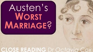 WHICH IS THE WORST MARRIAGE IN JANE AUSTEN’S NOVELS?