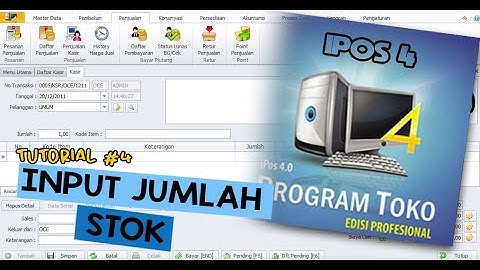 Tutorial IPOS 4 Pro | Input Jumlah Stok Barang