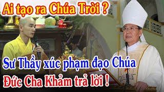 🔴Tin Mới! Sư Thầy Thích Tâm Nguyên Nói Đạo Chúa ĐC Phêrô Nguyễn Văn Khảm Trả Lời - Xin Cầu Nguyện