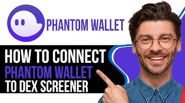 How to Connect Phantom Wallet to DEX Screener  - 2025