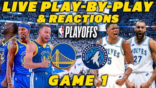 Golden State Warriors vs Minnesota Timberwolves Game 1 | Live Play-By-Play & Reactions