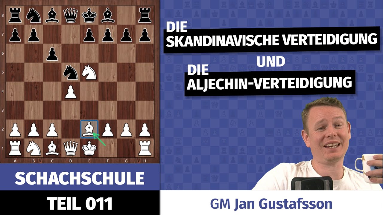 Unsere kleine Schachschule | Teil 11: Skandinavisch und Aljechin