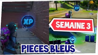 Pieces Dxp Bleues Semaine 3 Saison 4 All 3 Blue Xp Coins Locations Week 3 Fortnite