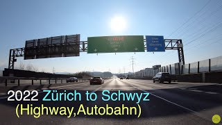 2022 Driving in Switzerland 003 : Zürich to Schwyz  (Highway,Autobahn,Blitzer) / Cinematic view 4K by Moove2Moovie 1,234 views 2 years ago 2 hours, 4 minutes