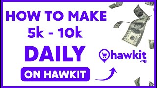 How To Earn Money On Hawkit as a beginner || How it Works
