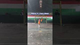Penalty Challenge #penalty #challenge #futsal #shorts #shortvideo