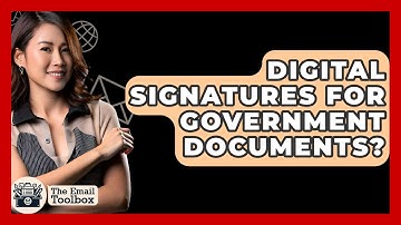 Digital Signatures For Government Documents? - TheEmailToolbox.com