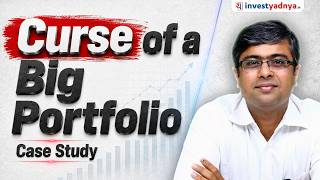 Curse of A Big Portfolio | Parimal Ade