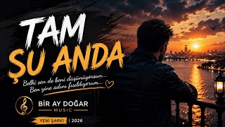 Tam Şu Anda ❤️ Yeni Arabesk Pop Şarkı 2026 Duygusal & Enerjik Bir Ay Doğar 