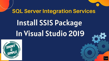Install SSIS in Visual Studio 2019 | SSIS for Beginners