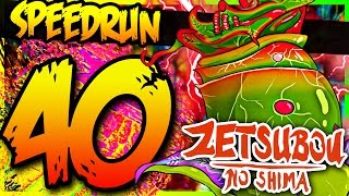 SPEED RUN TO ROUND 40 ON ZETSUBOU NO SHIMA!