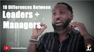 10 Differences Between Leaders and Managers Profile